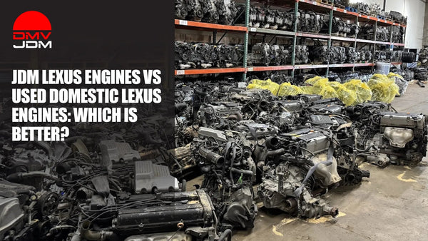 JDM Lexus Engines vs Used Domestic Lexus Engines: Which Is Better ...